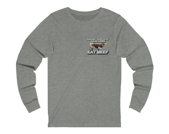 Eat Beef, Support Rancher Unisex Jersey Long Sleeve Tee - Ranching, Western, Eat Beef, Support Farm and Ranches Graphic Tee