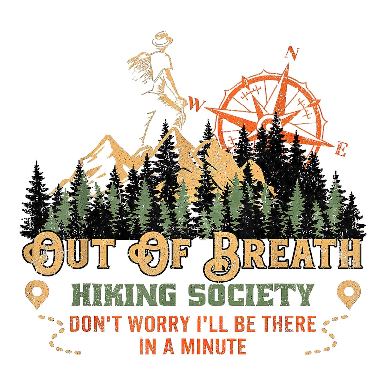 Out of Breath Hiking Society Png Digital Instant Download - Etsy
