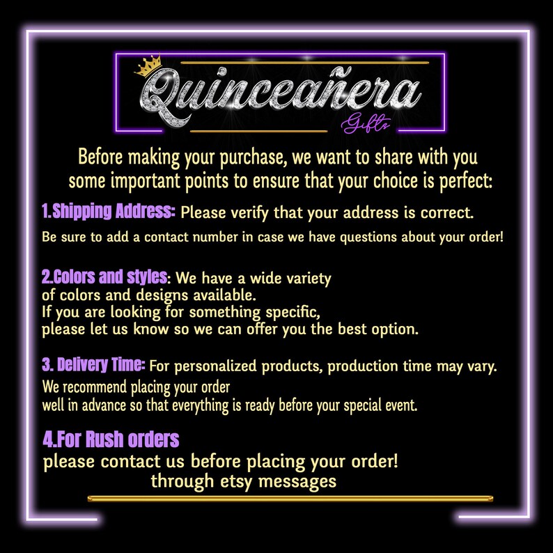 May include: A purple and gold graphic with the text "Quincea&ntilde;era Gifts" and a list of important points to consider when ordering. The text includes: "Shipping Address", "Colors and styles", "Delivery Time", and "For Rush orders".