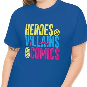 Heroes & Villains and Comics Unisex Heavy Cotton Tee