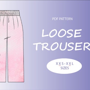 Wide Leg Elastic Trouser Sewing Pattern: Women&#39;s Sizes XXS-XXL (Digital PDF)