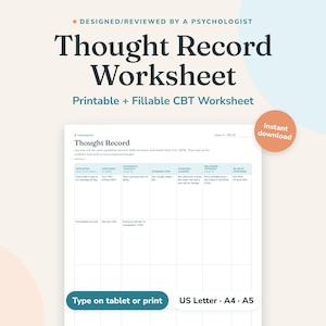 Può includere: Un foglio di lavoro Thought Record con colonne per situazione, emozioni, pensiero automatico, prove a favore e contro, pensiero equilibrato e valutazione delle emozioni. Il documento include il testo Designed/Reviewed by a Psychologist, Printable + Fillable CBT Worksheet, Instant download, Type on tablet or print, e US Letter, A4, A5.