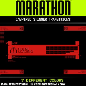 May include: A digital graphic with the word "MARATHON" in large, bold, lime green letters at the top. Below, the text reads "INSPIRED STINGER TRANSITIONS." The image features a black background with red rectangular elements and the text "SCENE LOADING!"