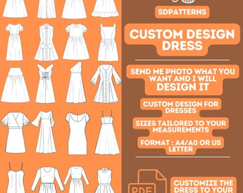 Custom Design Dress, Custom Designs on Request, Dress to PDF Pattern, Send me a photo and I'll make the your Dress