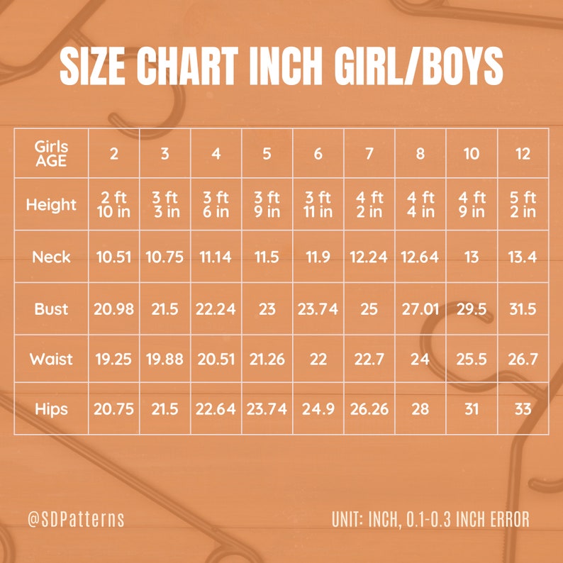 May include: Size chart for girls and boys clothing in inches. The chart shows measurements for neck, bust, waist, and hips for ages 2 to 12. The chart also includes height in feet and inches.