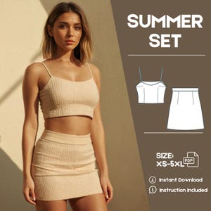 May include: A digital download pattern for a summer set, featuring a crop top and a mini skirt. The pattern is available in sizes XS-5XL and includes instructions. The image shows a model wearing a beige version of the set.