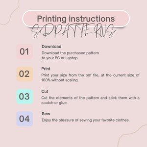 May include: A pink and white graphic with instructions for printing patterns. The instructions are numbered 1 through 4 and include the steps: Download, Print, Cut, and Sew.