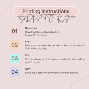 May include: A pink and white graphic with instructions for printing sewing patterns. The instructions are numbered 1 through 4 and include the steps: Download, Print, Cut, and Sew.