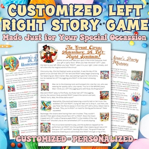 May include: Three printed game sheets for a Left Right story game. The center sheet features the title The Great Circus Adventure: A Left Right Spectacle, with circus-themed illustrations and text instructions for passing gifts during a party.