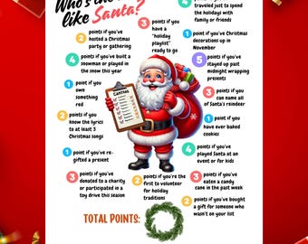 May include: A festive Christmas-themed printable game card titled "Who's the most like Santa?" features a cartoon Santa Claus holding a list. The card includes a list of questions to determine how much like Santa you are. The words "Instant Download" are at the bottom.
