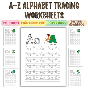 May include: A-Z alphabet tracing worksheets for preschool children. The image shows 26 pages of printable PDF worksheets with letters A through G. Each letter has a corresponding image and tracing lines.
