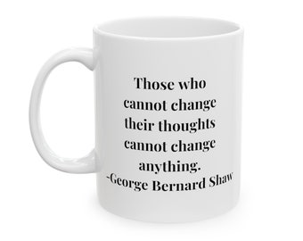 Funny Mug George Bernard Shaw Quote