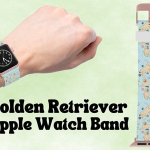 Cute Golden Retriever Watch Band for Apple Watch/Dog Lover Watch Band/Dog Mom Accessories/Dog Themed Apple Watch Band/Dog Lover Gift