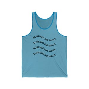 Surfing the Wave Unisex Tank Top, Summer Apparel, Beachwear, Surfing Gift, Casual Wear, Vacation Essentials