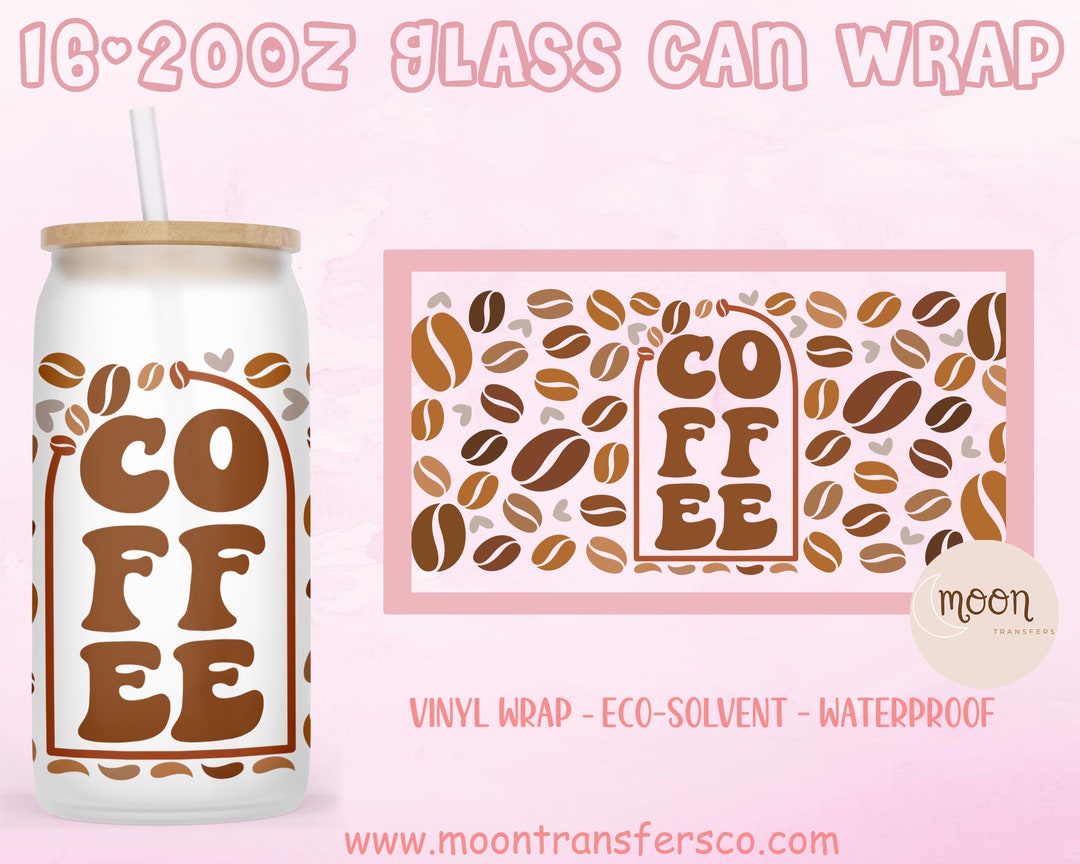 Coffee Lovers Spring Cup Wrap Glass Cup Wrap 16 Oz Glass Cup Wrap Eco Solvent Wraps Waterproof