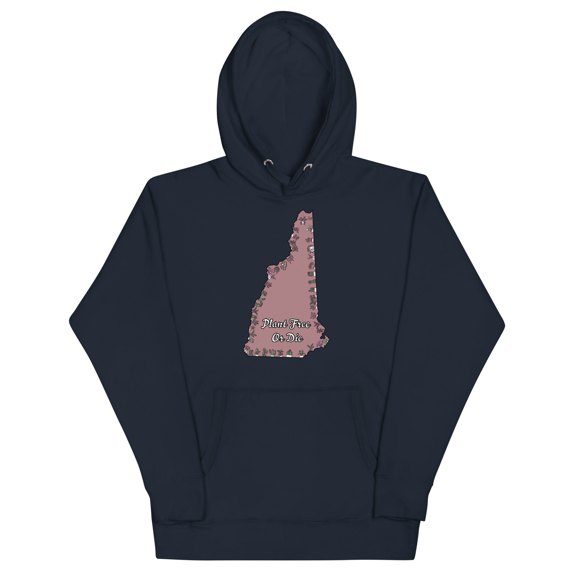 New Hampshire - Plant Free or Die  - Hoodie Sweatshirt