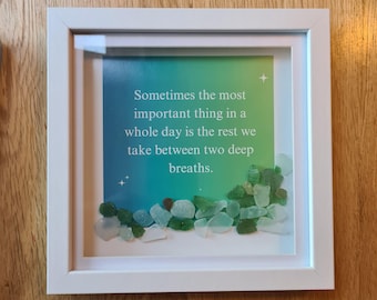 Breathe and Bloom: Sea glass framed quotation