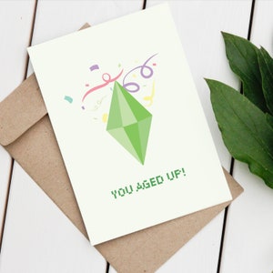 La carte Sims - Vous avez vieilli ! - Carte d'anniversaire - Carte de joueur - Cadeau pour joueur - Cadeau Les Sims - Carte de joueur confortable