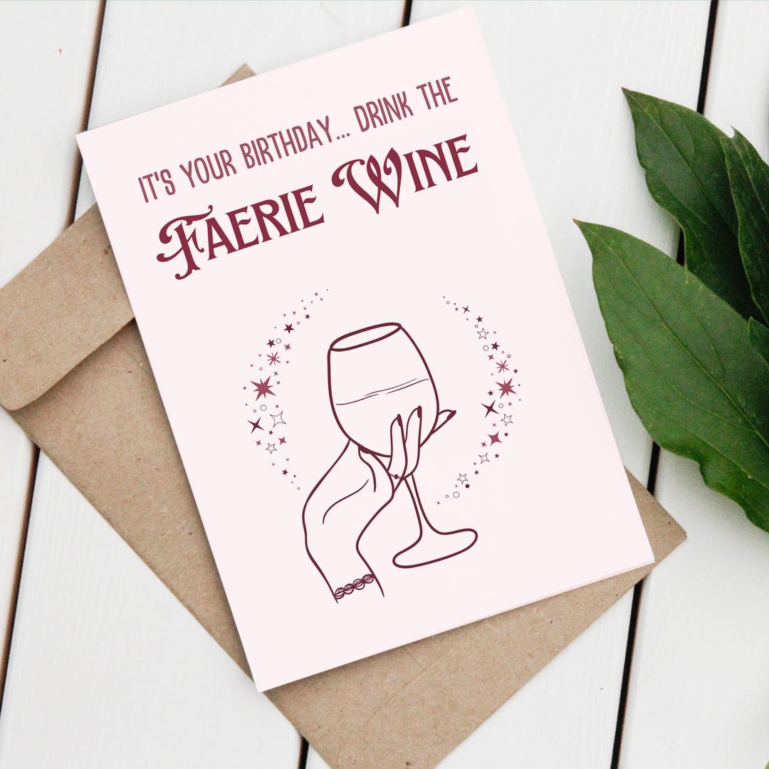 Drink the Faerie Wine - Book Birthday Card - Bookworm Card - Etsy
