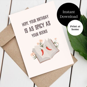 Hope Your Birthday is as Spicy as Your Books - Buch Geburtstagskarte - Leseratte Karte - Romantasie - Geburtstagskarte zum Geburtstag - Spicy Karte - Printable Grußkarte