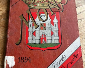 Rare book: Guide du touriste au Mons from 1894. A beautiful tribute to the mayor of la ville de Mons