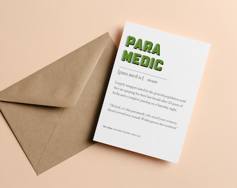 Funny Paramedic Card | Emergency Services Card |Paramedic Gift | Definition Card | Graduation Card | EMT | Ambulance Service Gift