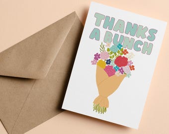 Thanks a Bunch Greeting Card | Floral Thank You Card | Appreciation Card