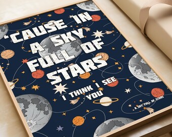Coldplay 'Sky Full of Stars' Lyric Print: Space Wall Art