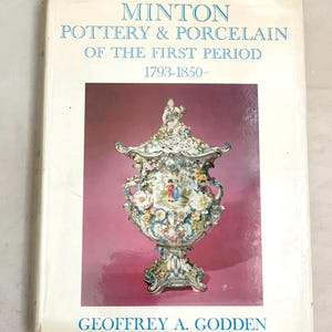 1968 Vtg porcelain book Minton Pottery & Porcelain of the First Period, 1793-1850