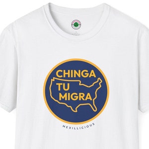 Chinga Tu Migra Unisex Softstyle T-Shirt, Anti-ICE Protest Gear, Satire Shirt, Social Justice Apparel, Political Activist Tee