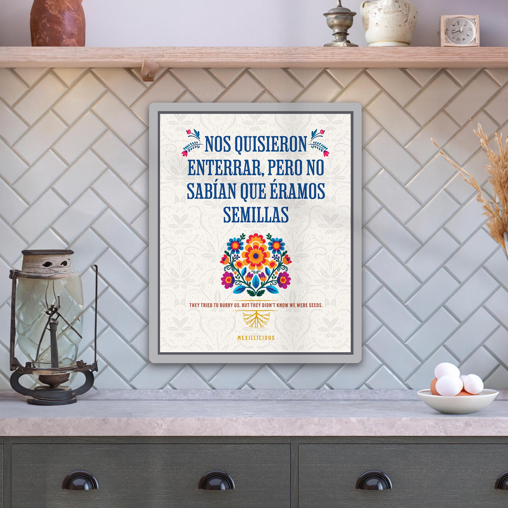 Nos Quisieron Enterar... Mexican Wall Art, Latino Empowerment Poster ...