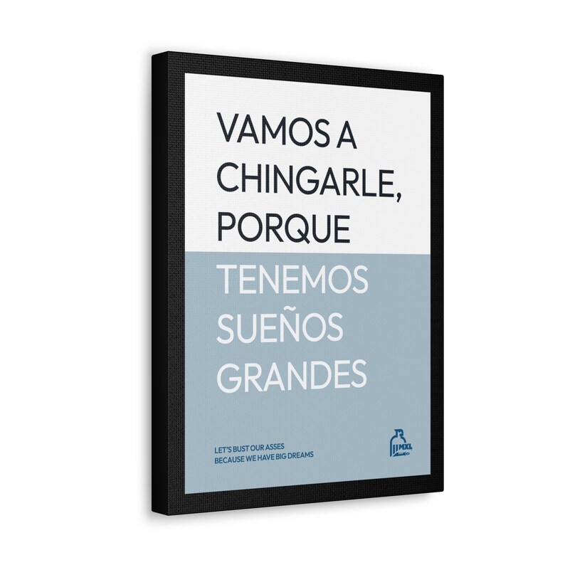Vamos a Chingarle... Mexican Expressions Wall Art Latino Canvas Gift