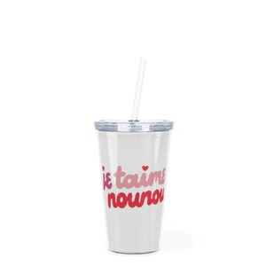 Je Taime Nounou Tumbler with Straw | Nanny Tumbler | Nanny Gift | Nanny Appreciation Gift | Nanny Birthday Gift | Nanny Valentine’s Day Gift