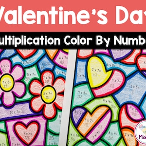 Op de afbeelding: Een kleur-per-nummer-activiteitsblad met Valentijnsdagthema met een vermenigvuldigingsprobleem in elke sectie. Het blad bevat harten, bloemen en een kleurrijk ontwerp. De tekst "Valentine's Day Multiplication Color By Number" staat bovenaan het blad.