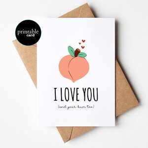 PRINTABLE Funny I Love You Card - I Love You. ( and your bum too) - Anniversary Card, Peach Butt Valentine&#39;s Day Card