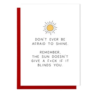 N'ayez jamais peur de briller - Carte de graduation, vous êtes une carte incroyable, vous avez cette carte, carte pour meilleur ami, carte d'encouragement