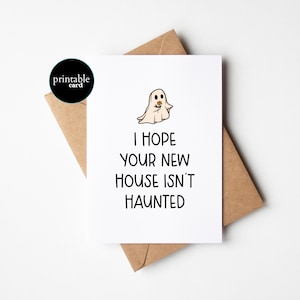 I Hope Your New House Isn't Haunted - Lustige Karte für neues Haus, neues Zuhause, Einweihungsparty, Glückwunschkarte, Karte zum Umzug