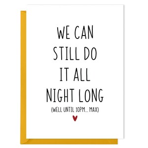 Carte d’anniversaire amusante pour le mari - nous pouvons toujours le faire toute la nuit (enfin jusqu’à 22h ... Max) - Drôle de carte de Saint-Valentin, carte I Love You