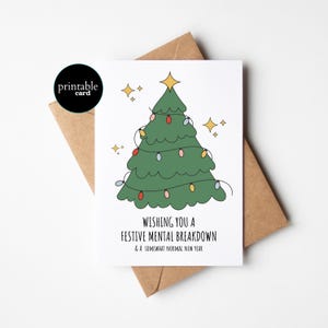 Tarjeta navideña divertida para imprimir: te deseo un colapso mental festivo y un año nuevo algo normal