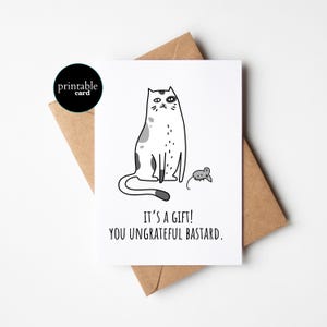 Tarjeta de cumpleaños de Sassy Cat IMPRIMIBLE - Regalo perfecto para un ser querido sarcástico