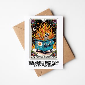 La carte de tarot du feu de la benne à ordures - carte de soutien moral drôle - carte d'encouragement drôle de feu de benne à ordures pour les moments difficiles