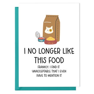 Carte amusante pour les parents d'animaux de compagnie - Je n'aime plus cette nourriture - Carte pour parent de chat, carte d'anniversaire de chat, carte du chat, carte de chat drôle