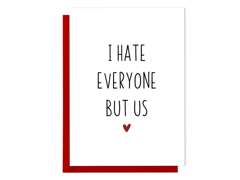 Funny I Love You Card I Hate Everyone But Us Funny Card for Husband, Birthday Card for Wife, Funny relationship card image 6