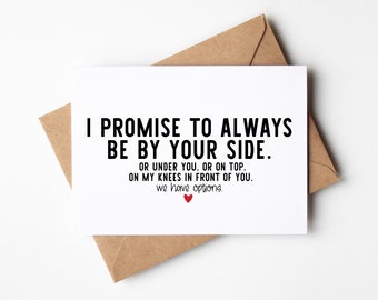 Funny Valentine's Day Card For Him - I Promise To Always Be By Your Side - Anniversary Card For Husband, Card for Husband, Naughty Card