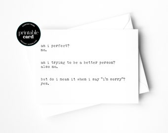 PRINTABLE Funny Apology Card - Bring a Smile with this Quirky and Humorous Greeting for Saying Sorry
