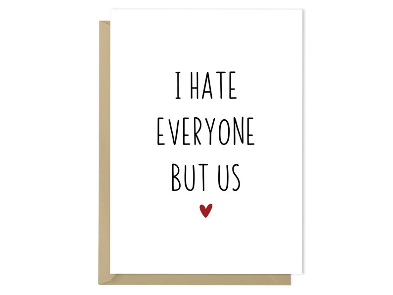 Funny I Love You Card I Hate Everyone But Us Funny Card for Husband, Birthday Card for Wife, Funny relationship card image 4