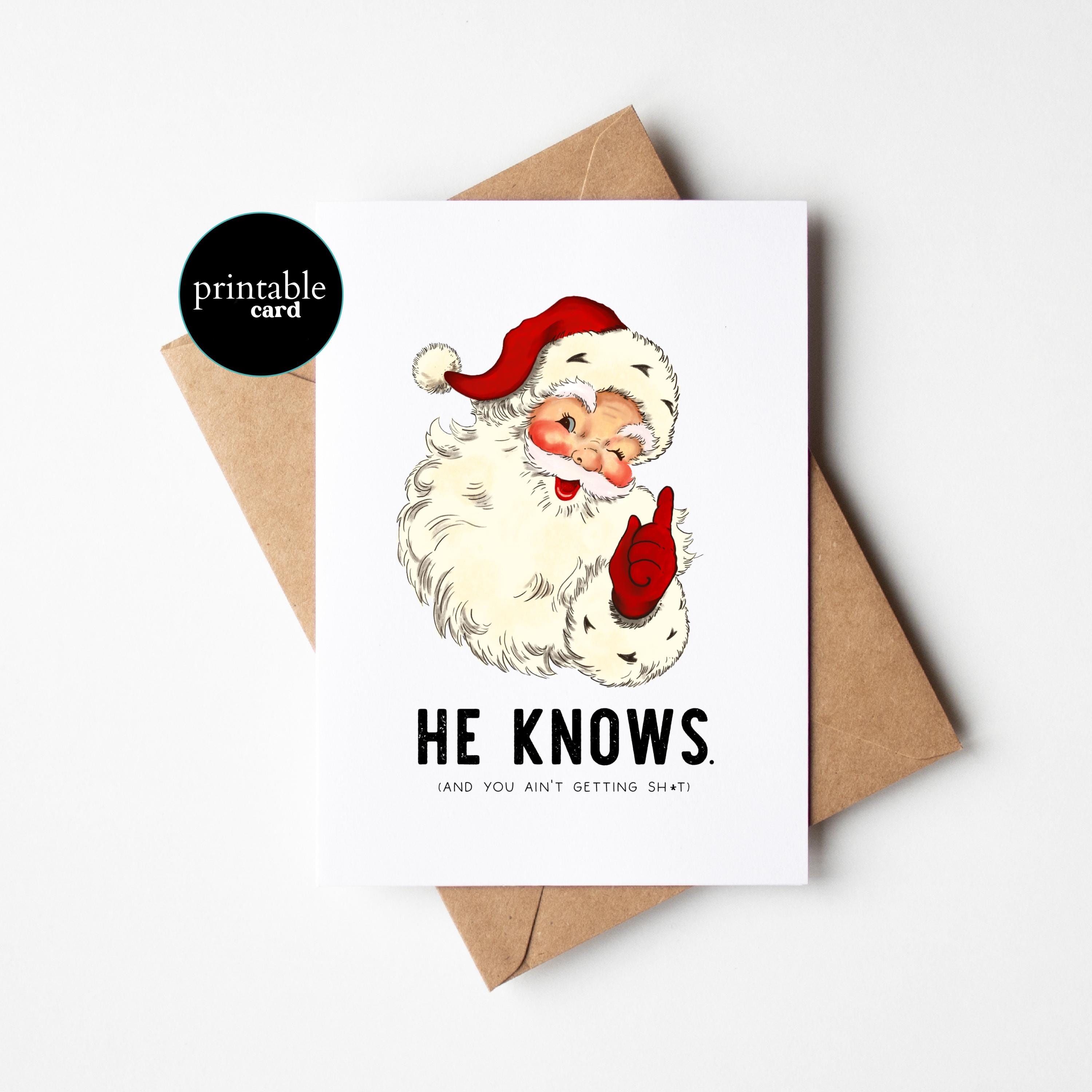 lustige weihnachtskarte zum ausdrucken - he weiss (und du bekommst