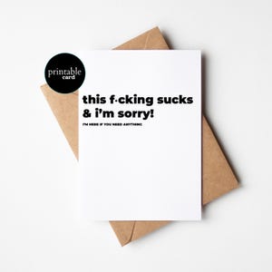 PRINTABLE Thinking Of You Card - This F*cking Sucks & I'm Sorry - Here For You Card, Card for tough times