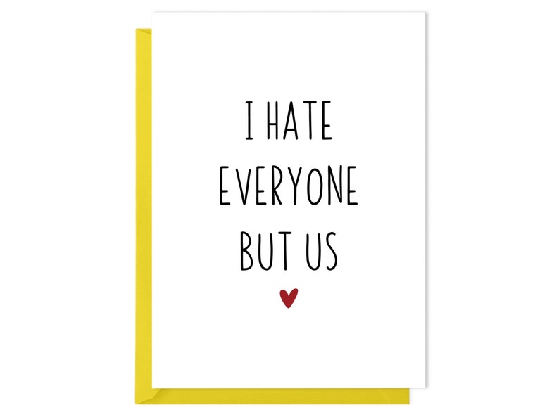 Funny I Love You Card I Hate Everyone But Us Funny Card for Husband, Birthday Card for Wife, Funny relationship card image 5