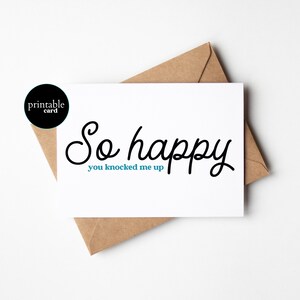 PRINTABLE Funny Father&#39;s Day Card - So Happy You Knocked Me Up - Funny Dad Card for Husband, Funny Fathers Day Card For Him